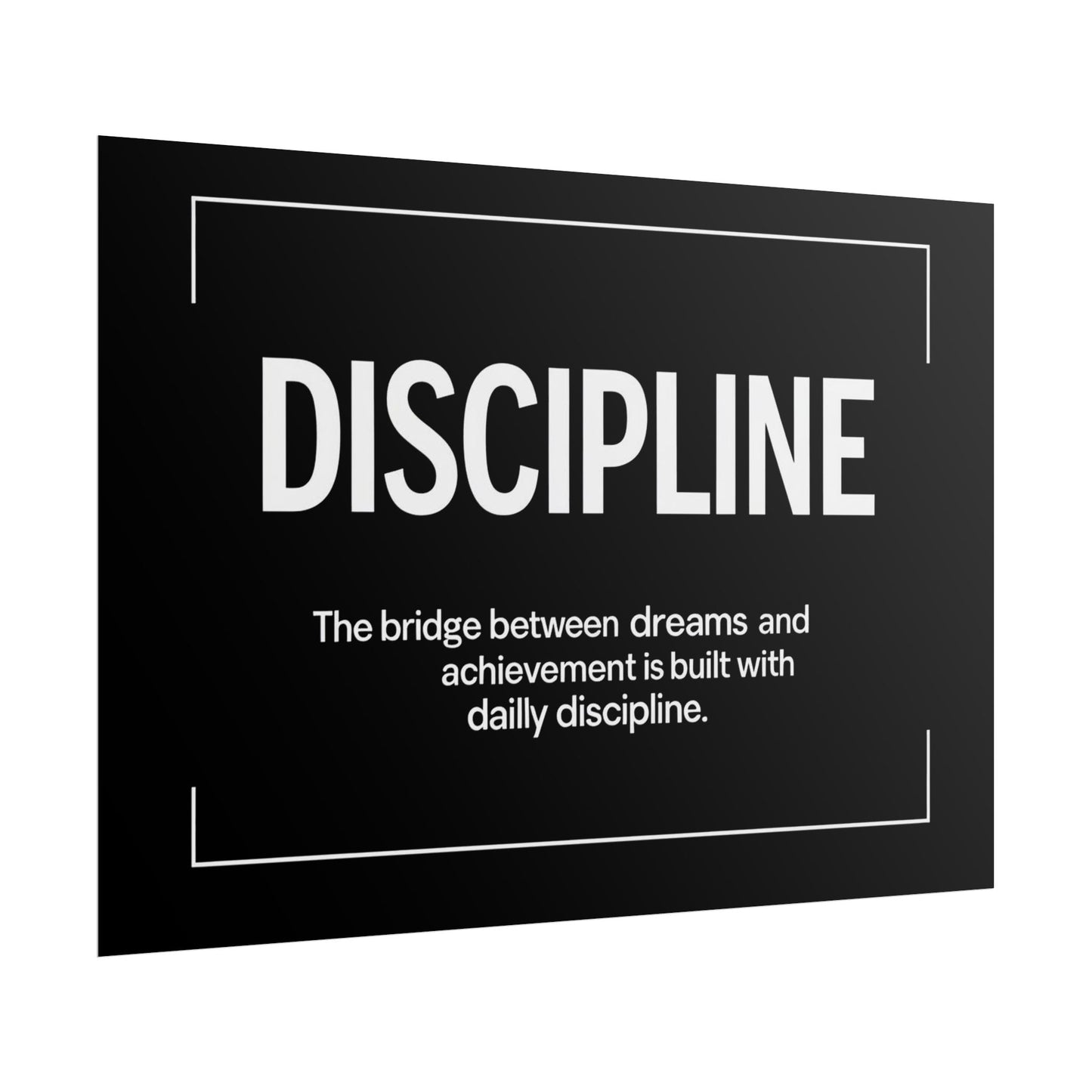 Discipline Rolled Poster
