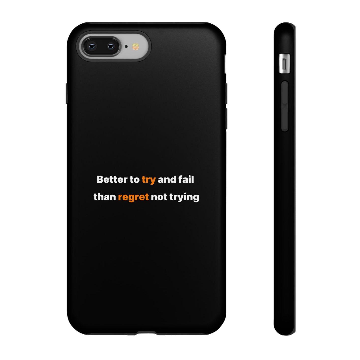 Motivational Phone Cases