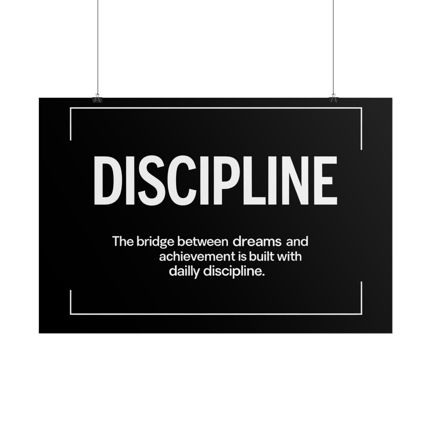 Discipline Rolled Poster