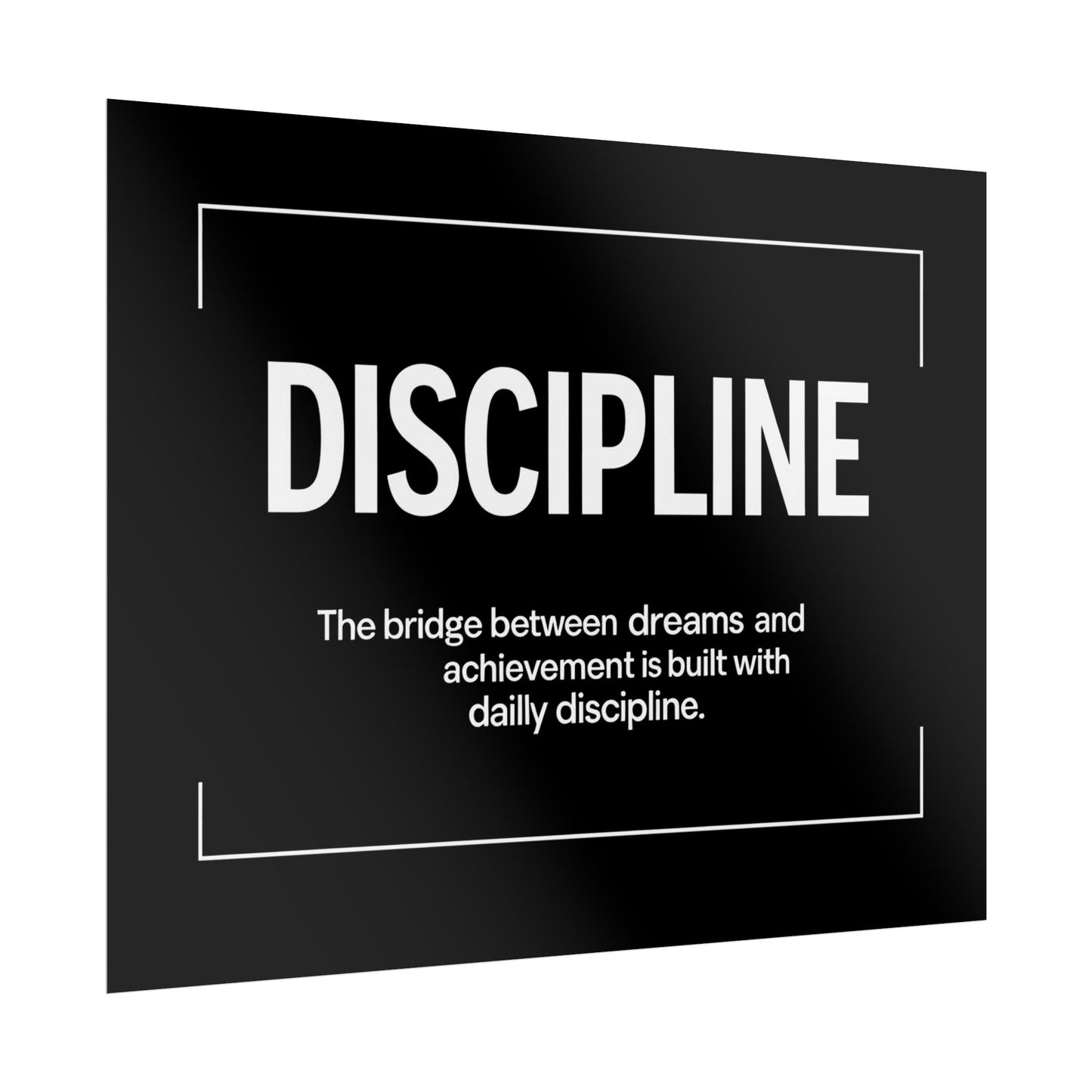 Discipline Rolled Poster