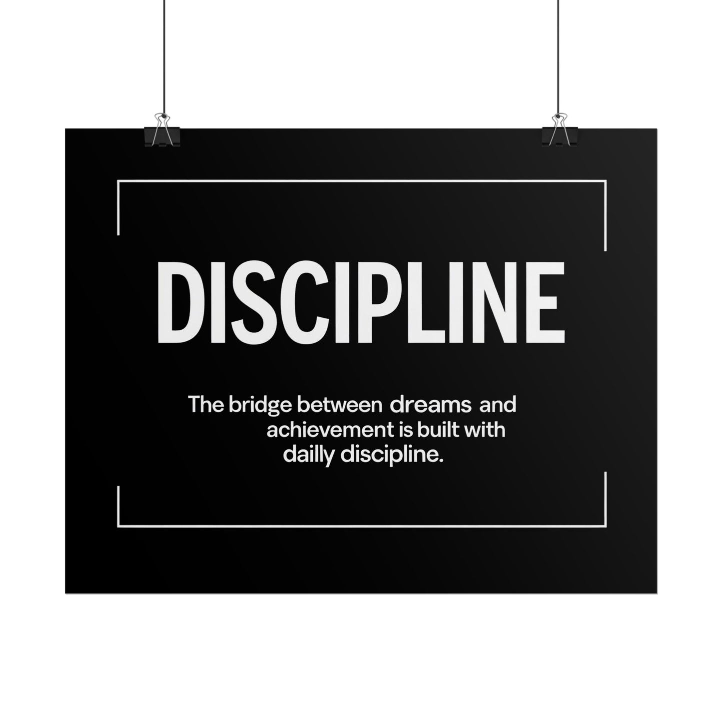 Discipline Rolled Poster