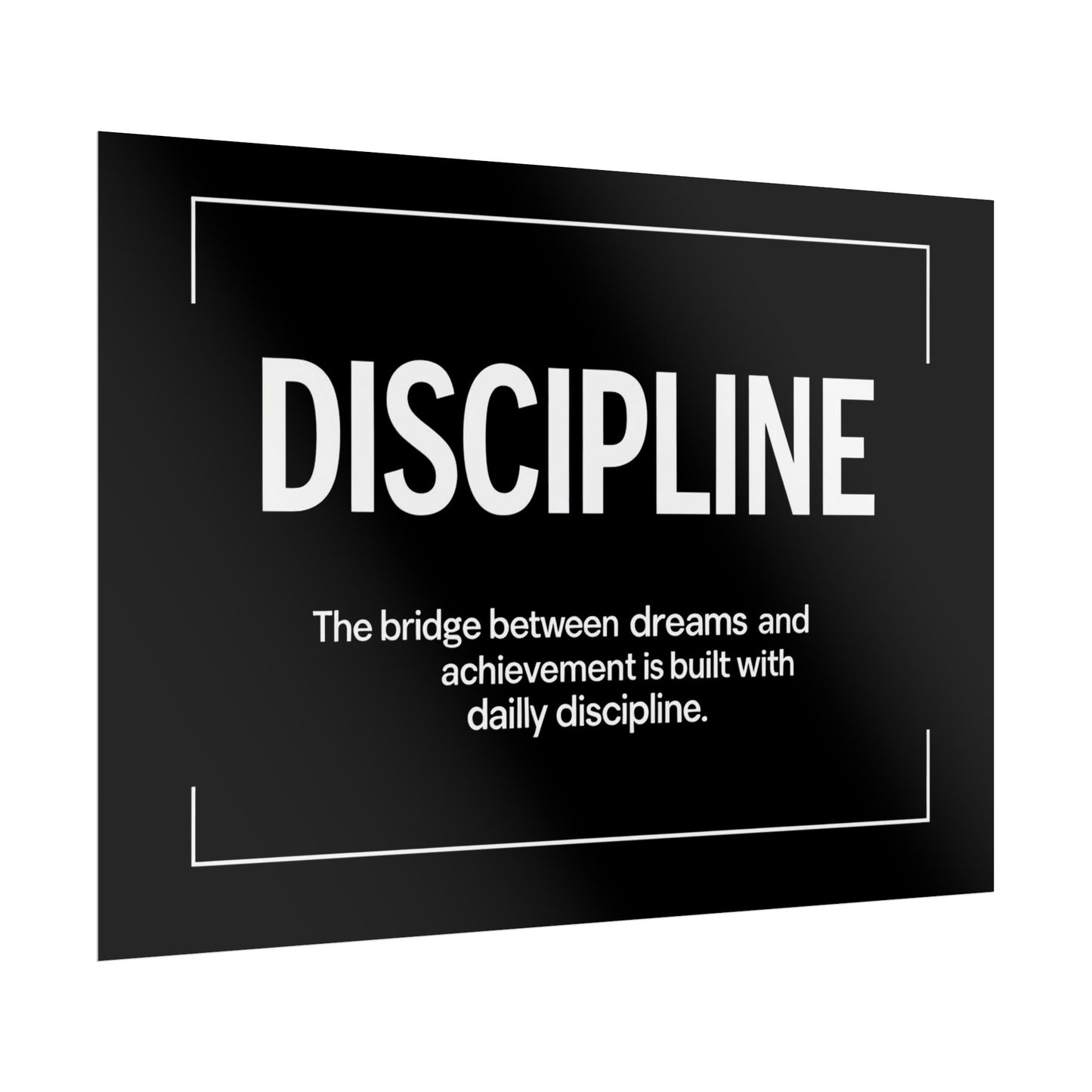 Discipline Rolled Poster