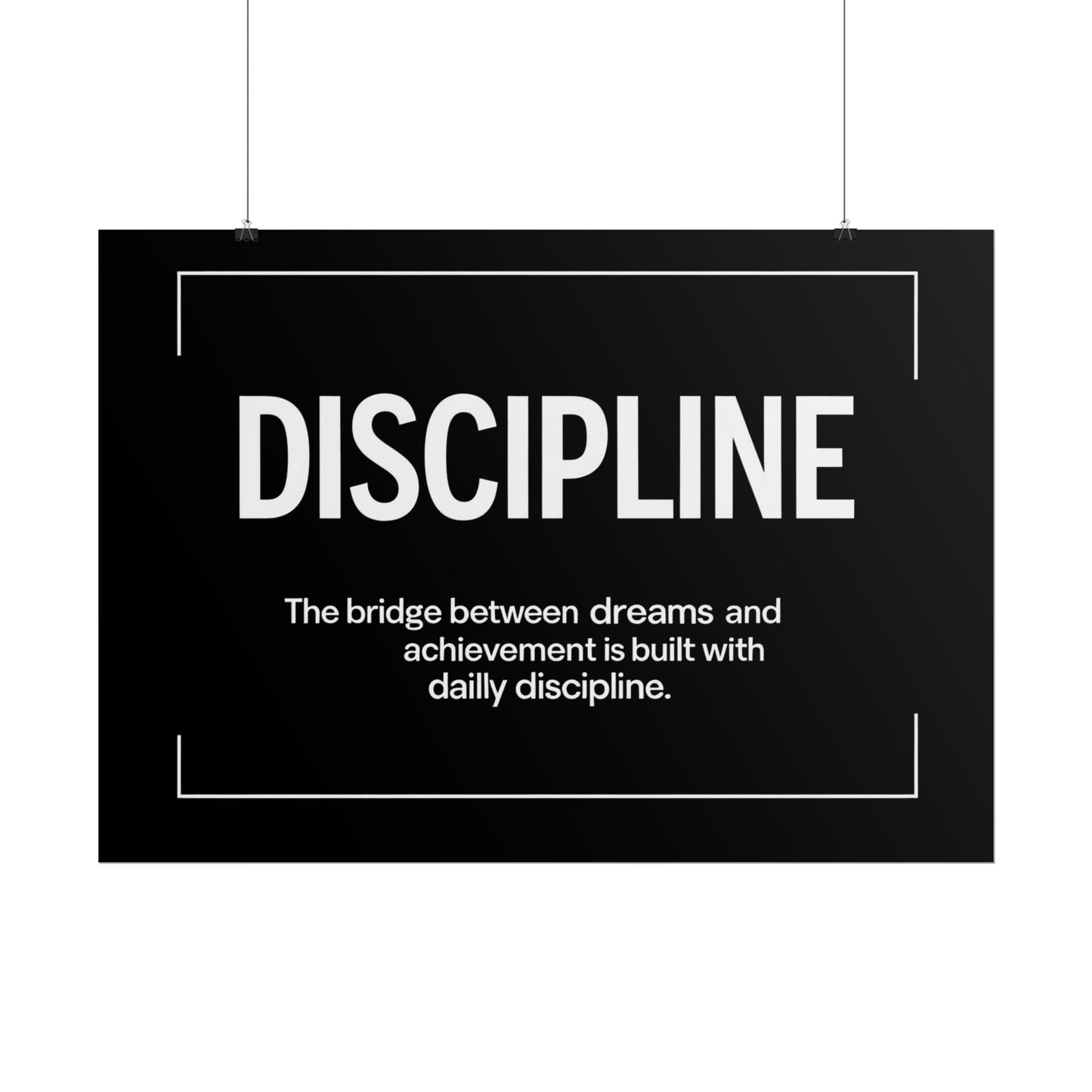 Discipline Rolled Poster