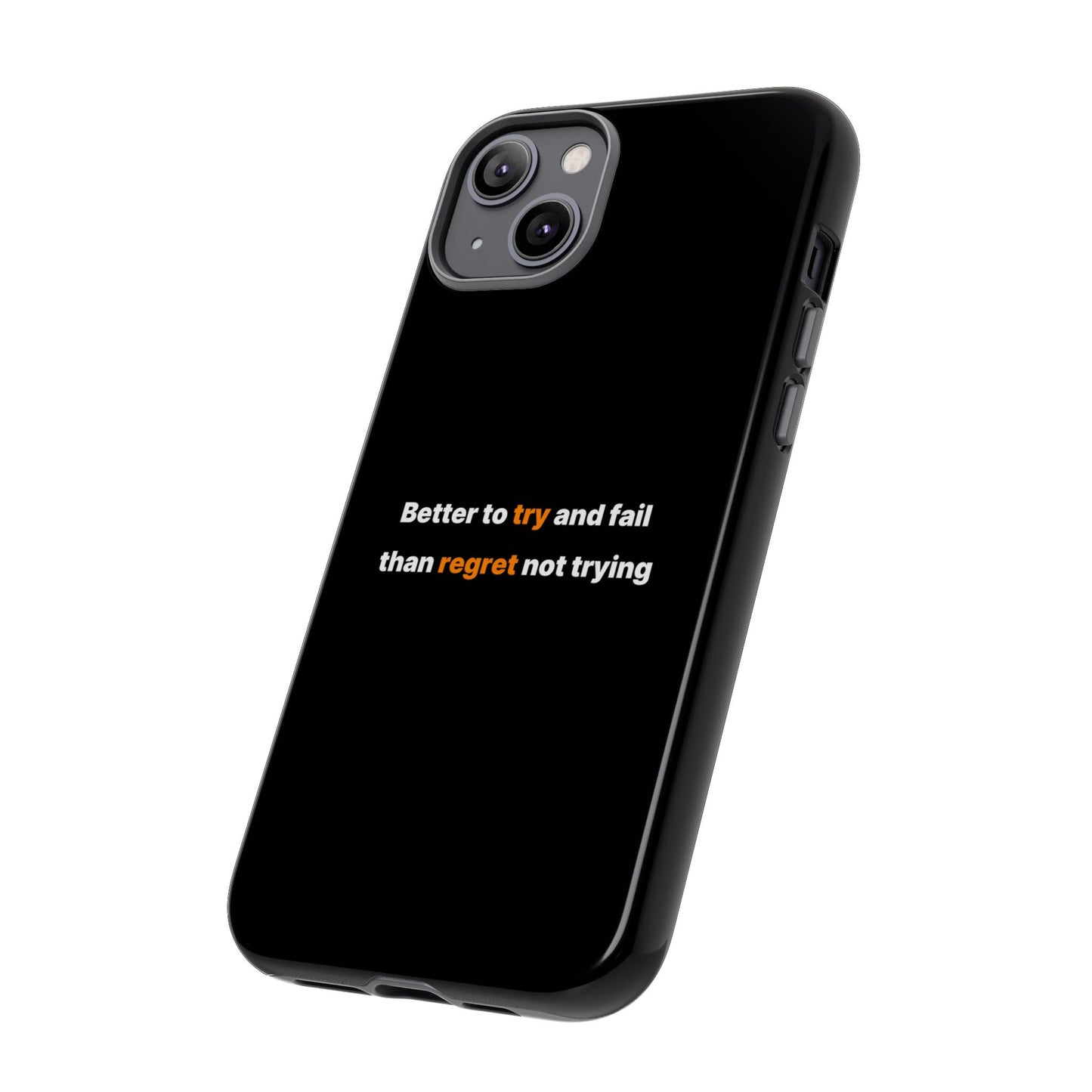 Motivational Phone Cases
