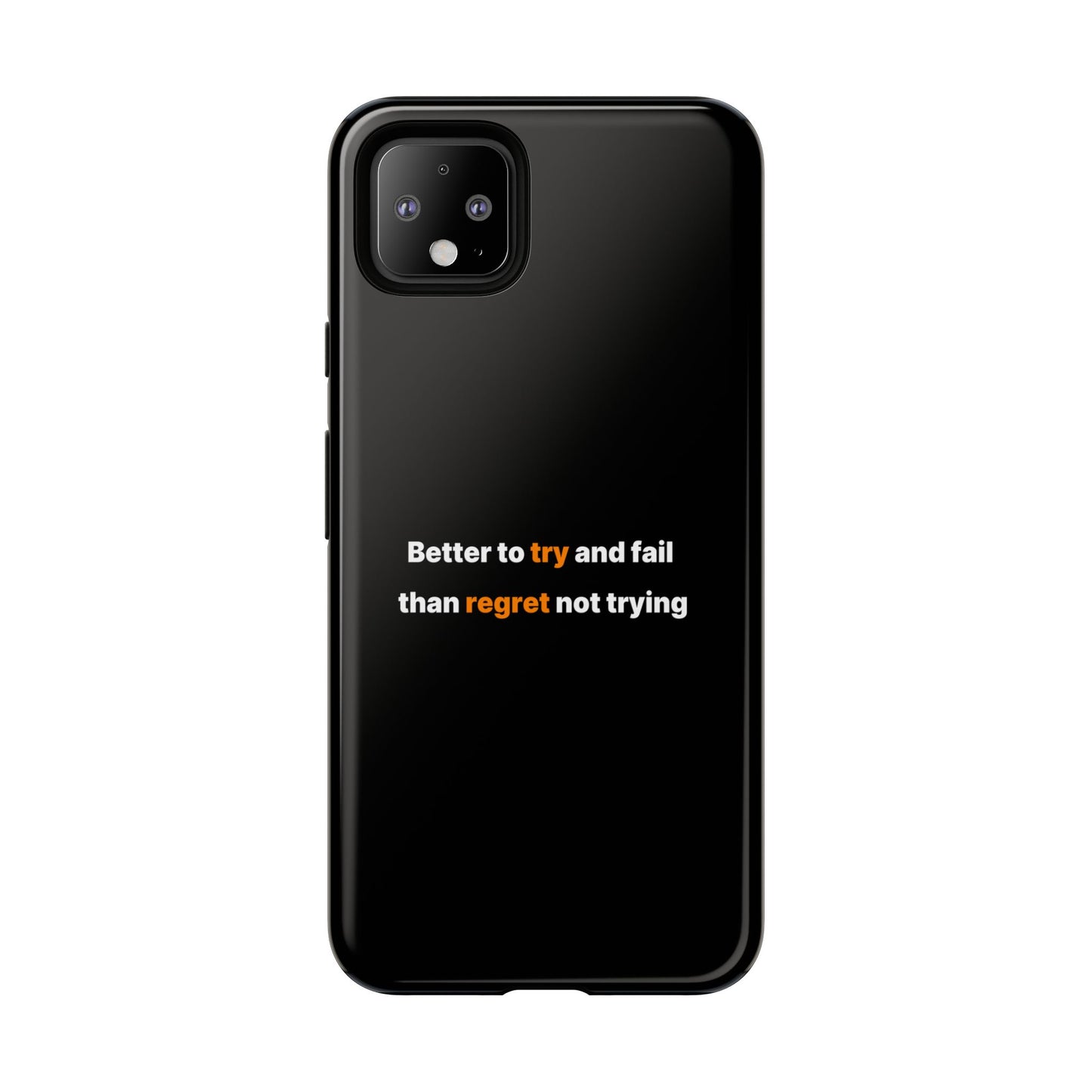 Motivational Phone Cases