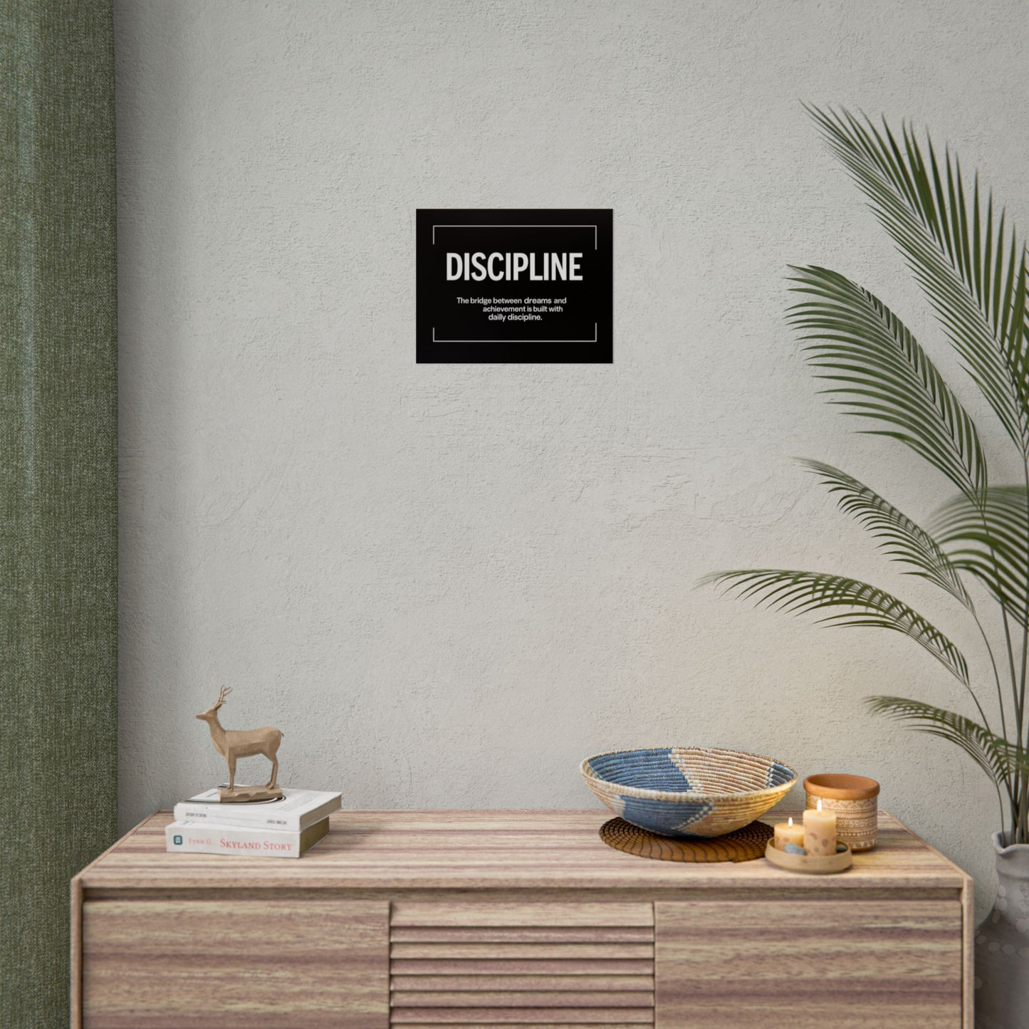 Discipline Rolled Poster