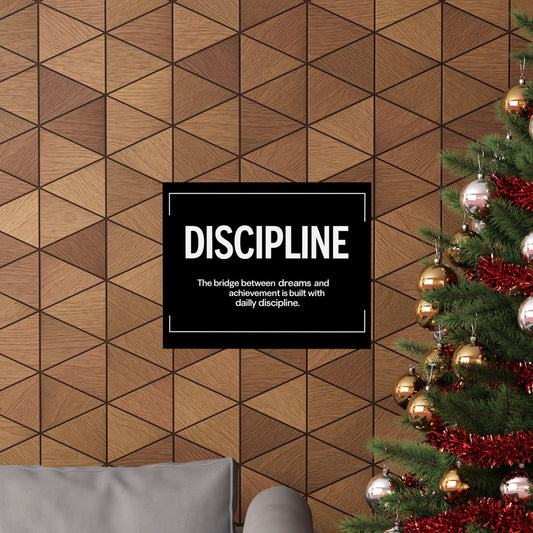 Discipline Rolled Poster