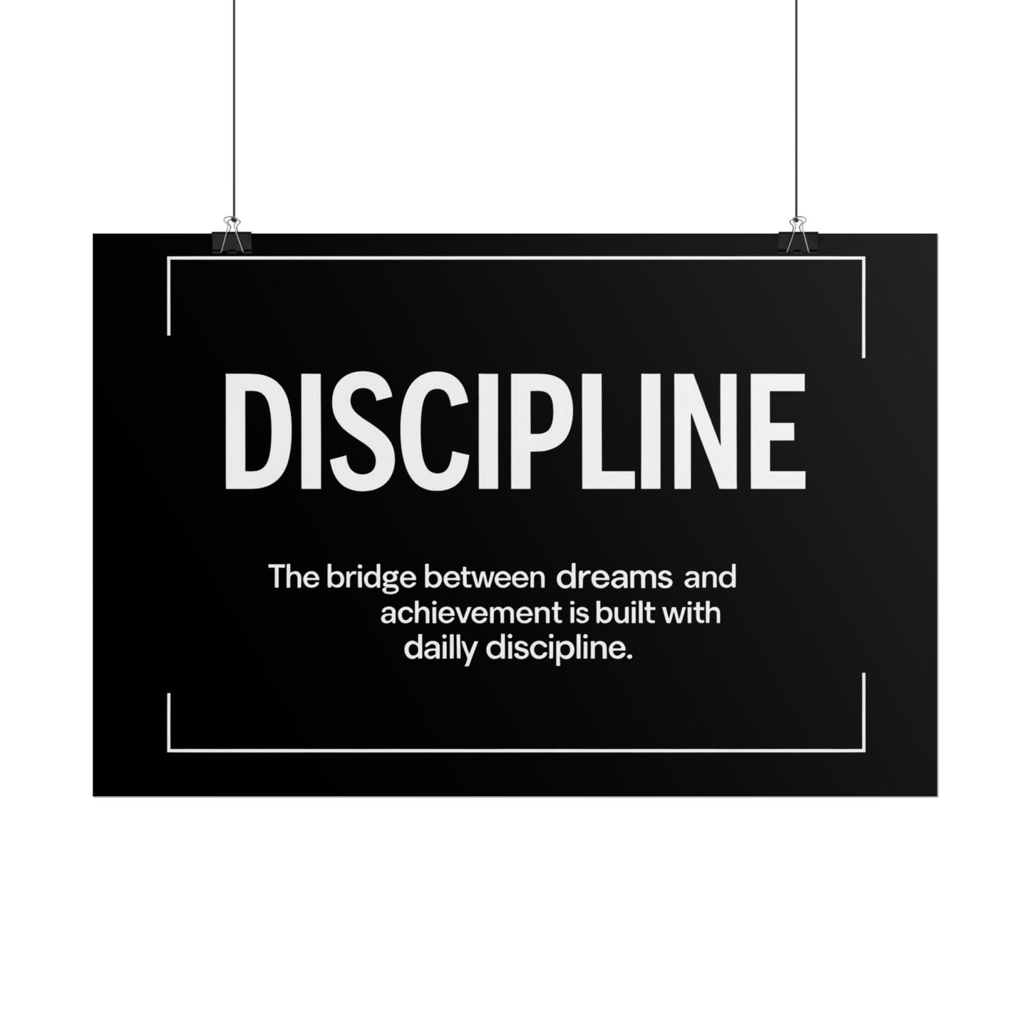 Discipline Rolled Poster