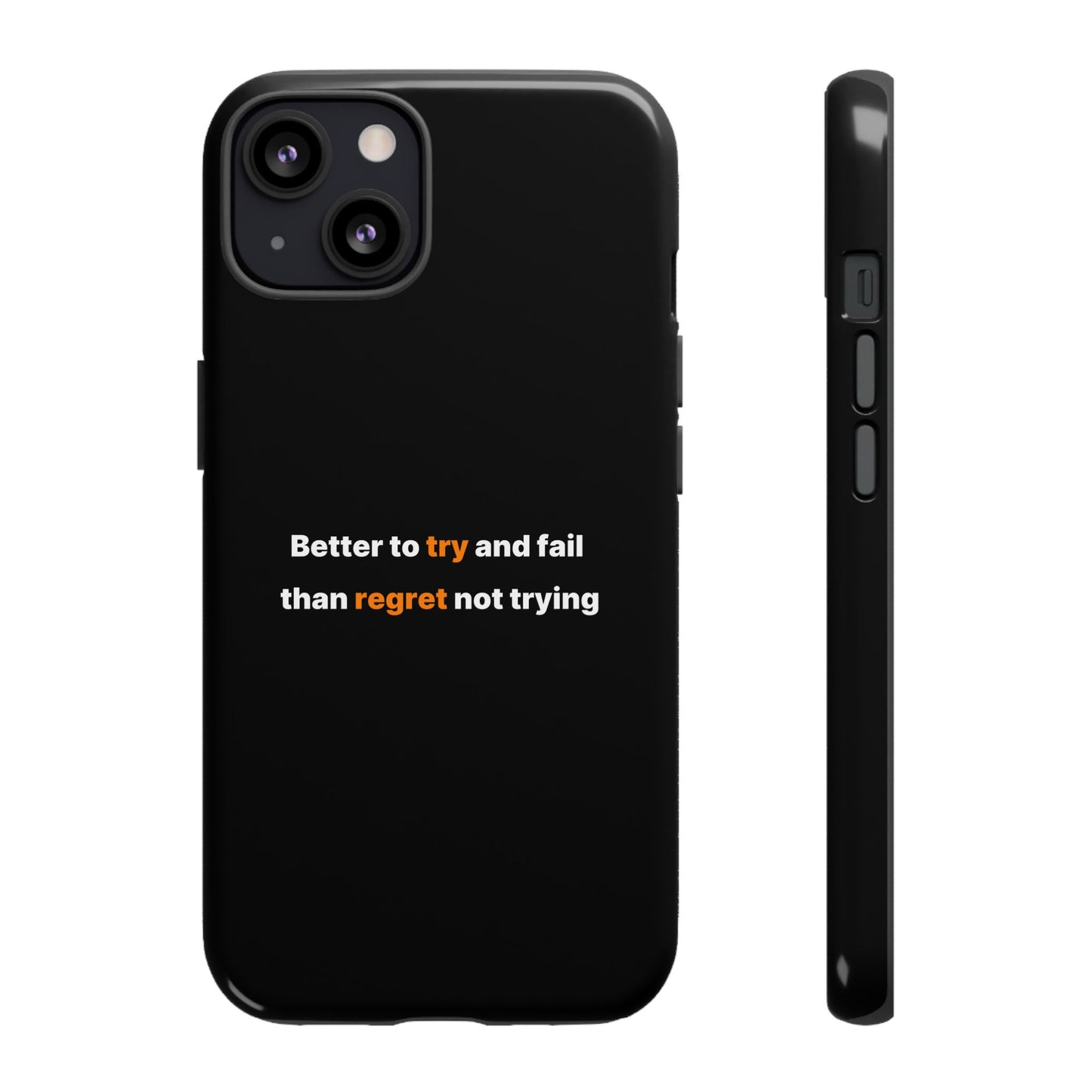 Motivational Phone Cases
