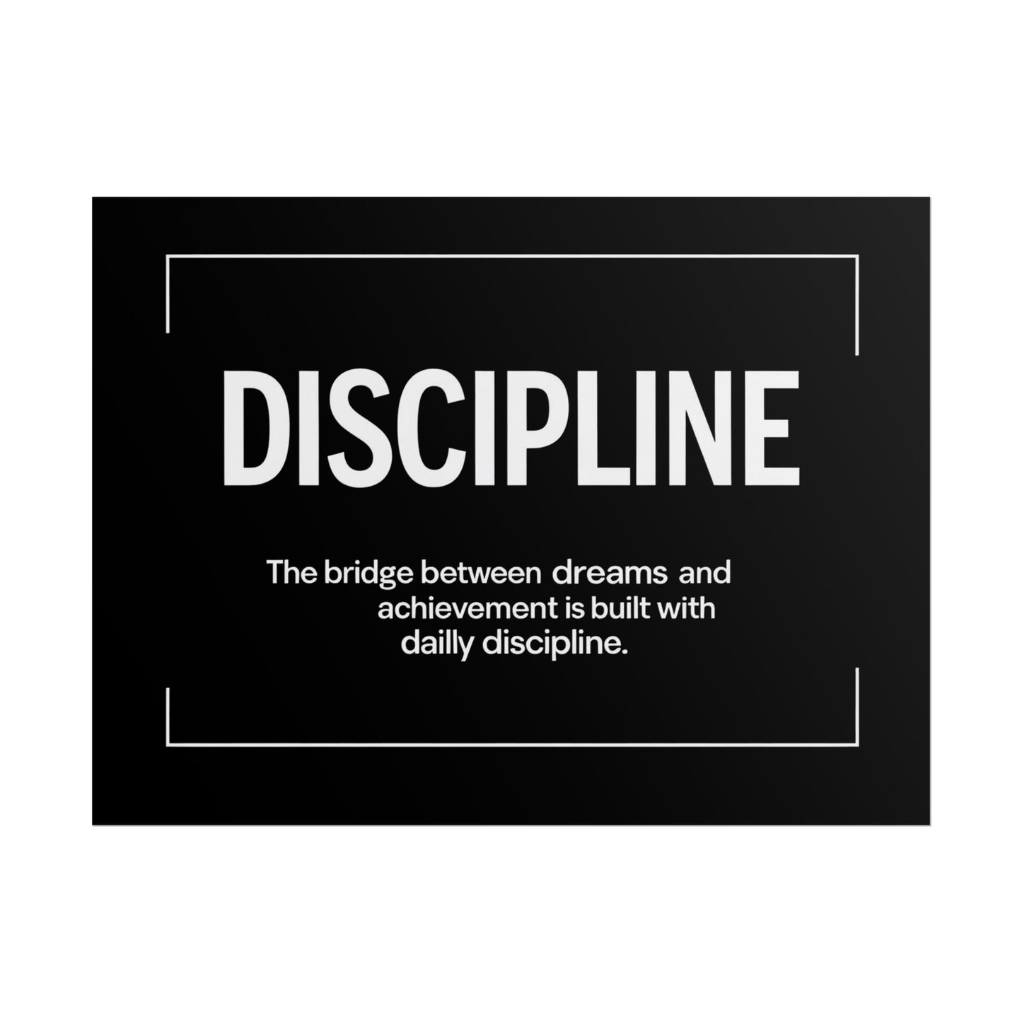 Discipline Rolled Poster