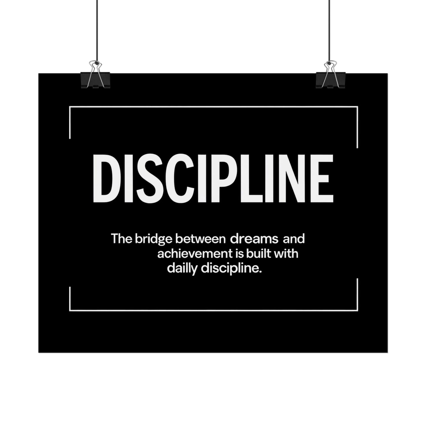 Discipline Rolled Poster
