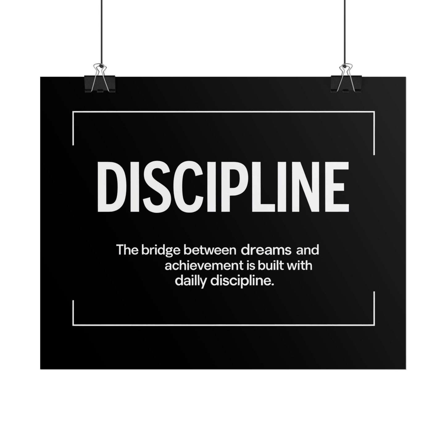 Discipline Rolled Poster