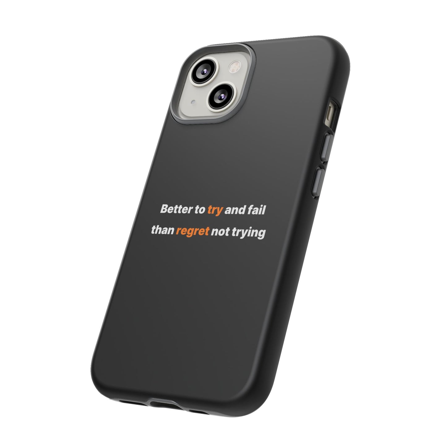 Motivational Phone Cases