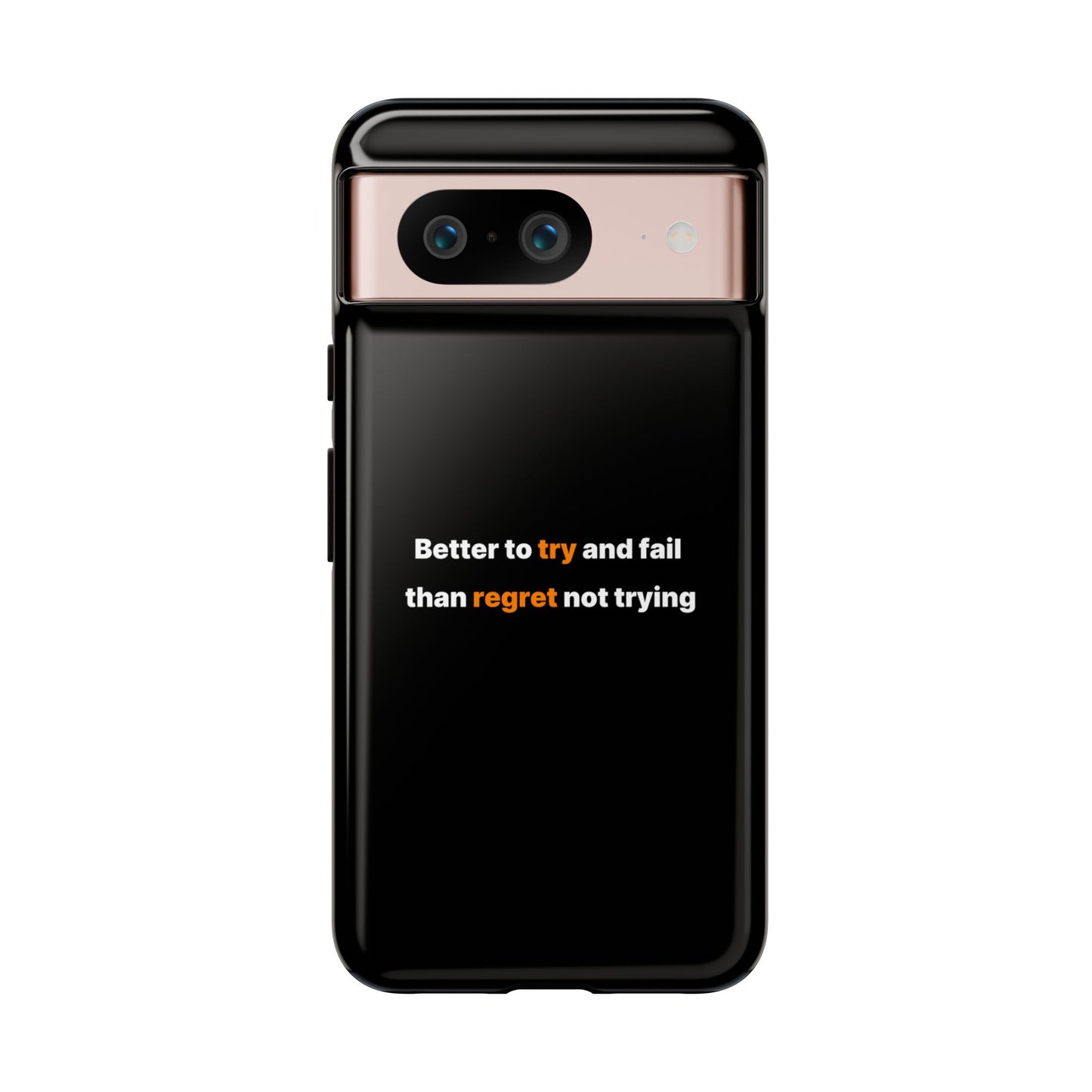 Motivational Phone Cases