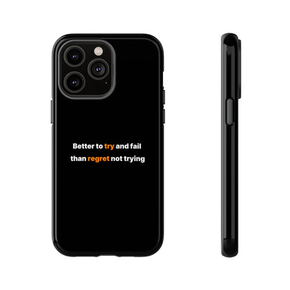 Motivational Phone Cases