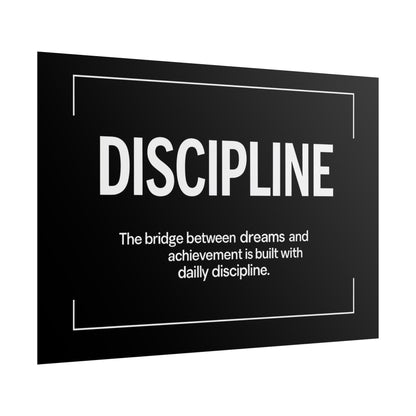 Discipline Rolled Poster