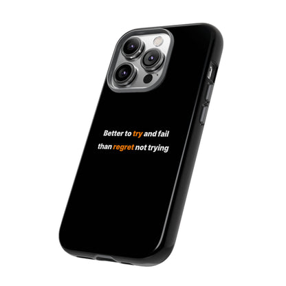 Motivational Phone Cases