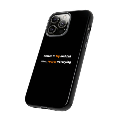 Motivational Phone Cases