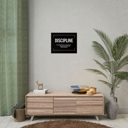 Discipline Rolled Poster