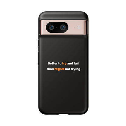 Motivational Phone Cases