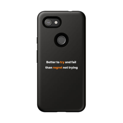 Motivational Phone Cases