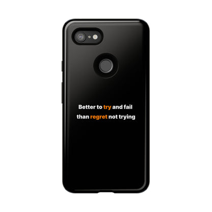 Motivational Phone Cases
