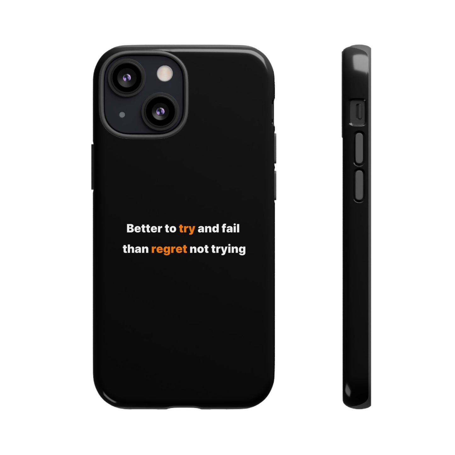 Motivational Phone Cases