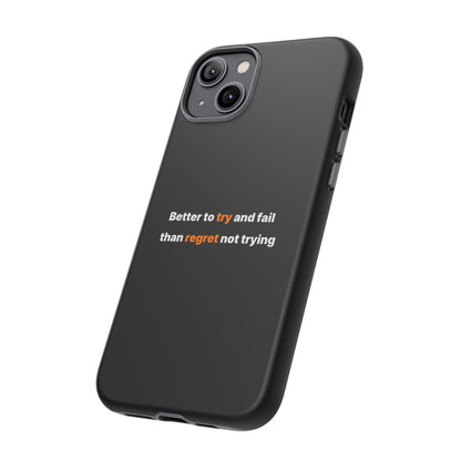 Motivational Phone Cases