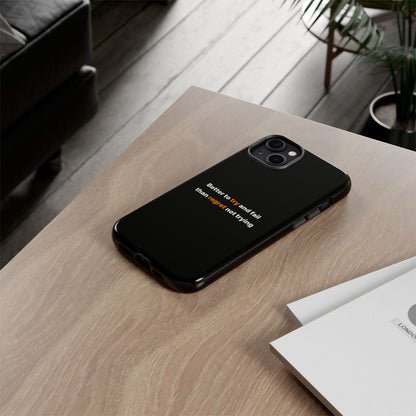 Motivational Phone Cases