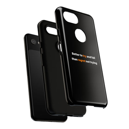 Motivational Phone Cases