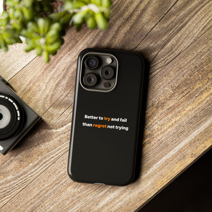 Motivational Phone Cases