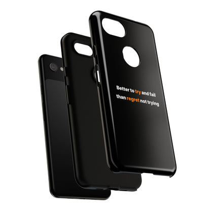 Motivational Phone Cases