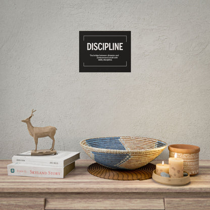 Discipline Rolled Poster