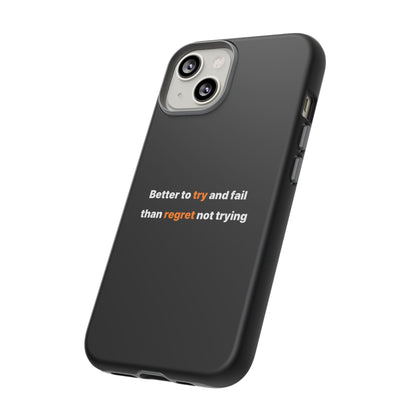 Motivational Phone Cases