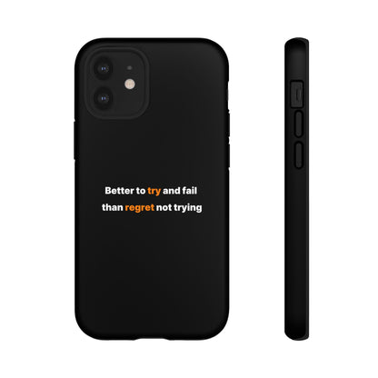 Motivational Phone Cases
